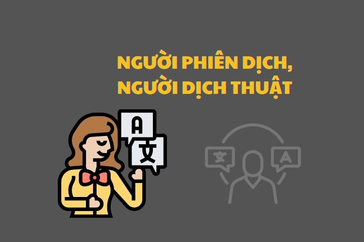 Người phiên dịch, người dịch thuật trong tố tụng hình sự
