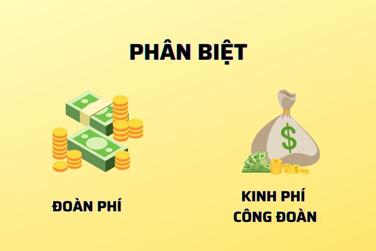 Phân biệt đoàn phí công đoàn và kinh phí công đoàn