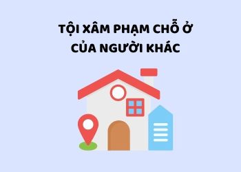 Tội xâm phạm chỗ ở của người khác theo Bộ luật Hình sự 2015 2 Tội xâm phạm chỗ ở của người khác theo Bộ luật Hình sự 2015