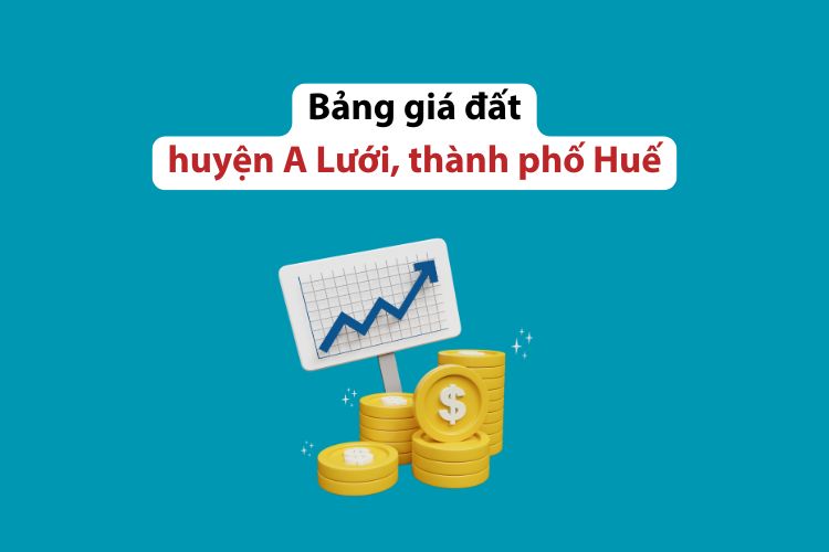 Bảng giá đất huyện A Lưới, thành phố Huế 2026