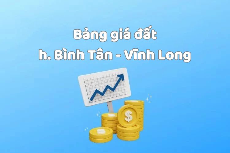 Bảng giá đất huyện Bình Tân - tỉnh Vĩnh Long