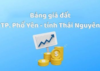 Bảng giá đất Thành phố Phổ Yên, tỉnh Thái Nguyên