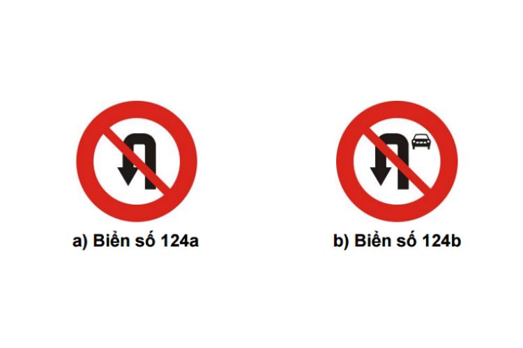 Biển số P.124(a,b): Cấm quay đầu xe; Cấm ô tô quay đầu xe