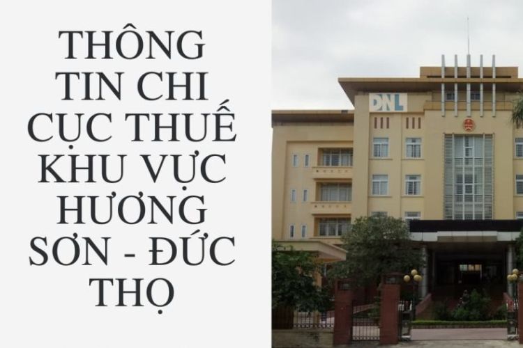 Danh bạ điện thoại Chi cục thuế khu vực Hương Sơn – Đức Thọ