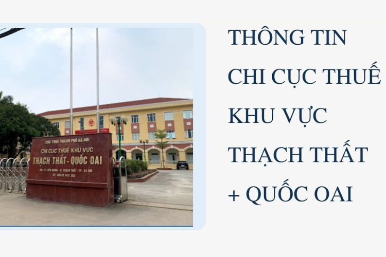 Danh bạ điện thoại Chi Cục thuế Khu vực Thạch Thất - Quốc Oai