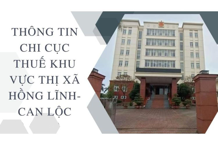 Danh bạ điện thoại Chi cục thuế khu vực Thị xã Hồng Lĩnh – Can Lộc