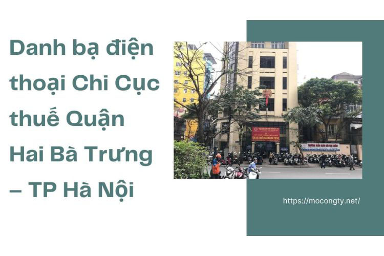 Danh bạ điện thoại Chi Cục thuế Quận Hai Bà Trưng