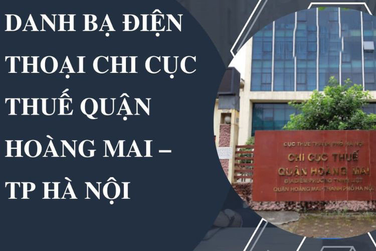 Danh bạ điện thoại Chi Cục thuế Quận Hoàng Mai 1 danh ba dien thoai chi cuc thue quan hoang mai