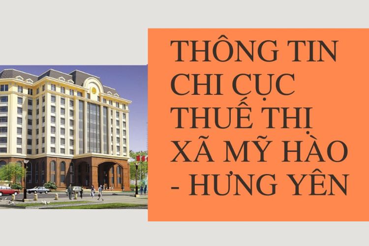 Danh bạ điện thoại Chi cục Thuế Thị Xã Mỹ Hào