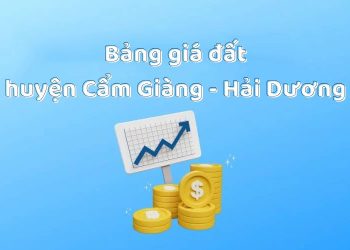 Bảng giá đất huyện Cẩm Giàng, tỉnh Hải Dương