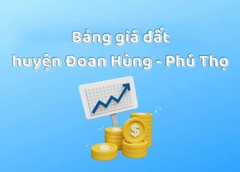 Bảng giá đất huyện Đoan Hùng, tỉnh Phú Thọ