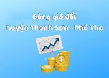 Bảng giá đất huyện Thanh Sơn, tỉnh Phú Thọ