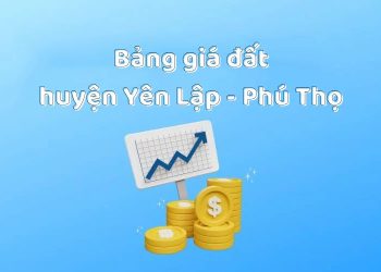 Bảng giá đất huyện Yên Lập, tỉnh Phú Thọ
