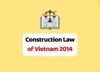 Construction Law of Vietnam 2014