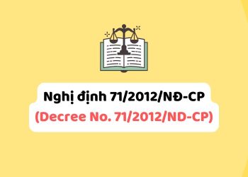 Decree No. 71/2012/ND-CP of September 19, 2012, amendments and supplements to a number of articles of Decree No.34/2010/ND-CP of April 02, 2010 of the Government defining administrative sanctions in the field of road transport