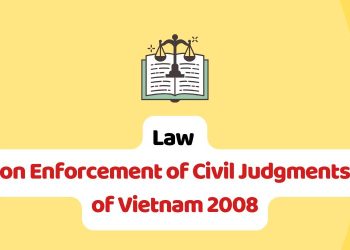 Law on Enforcement of Civil Judgments of Vietnam 2008