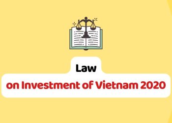 Law on Investment of Vietnam 2020 – Law No. 61/2020/QH14