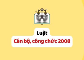 Luật cán bộ, công chức 2008