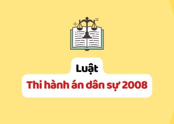 Luật Thi hành án dân sự 2008