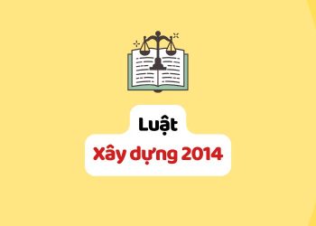 Luật Xây dựng 2014