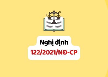 Nghị định 122/2021/NĐ-CP xử phạt vi phạm hành chính trong lĩnh vực kế hoạch và đầu tư 6 Nghị định 122/2021/NĐ-CP xử phạt vi phạm hành chính trong lĩnh vực kế hoạch và đầu tư