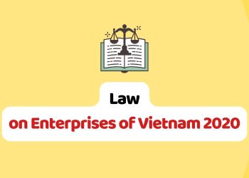 The Law on Enterprises of Vietnam 2020 – Law No: 59/2020/QH14
