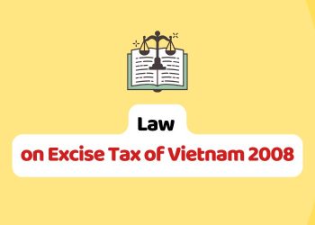 The Law on Excise Tax of Vietnam 2008 – Law No. 27/2008/QH12