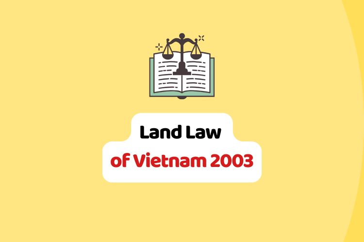 Land Law of Vietnam 2003 Land Law of Vietnam 2003
