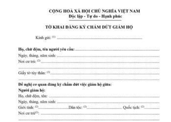 Mẫu Tờ khai đăng ký chấm dứt giám hộ
