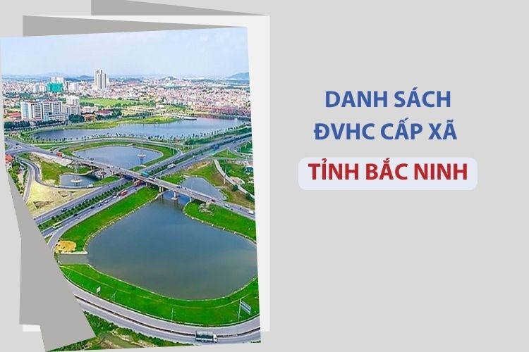 Tỉnh Bắc Ninh có bao nhiêu xã, phường? 1 Tỉnh Bắc Ninh có bao nhiêu xã, phường?