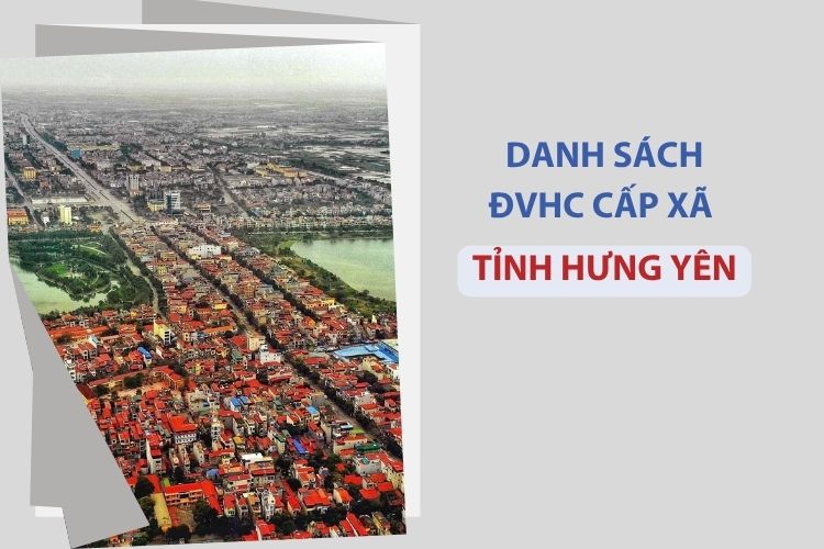 Tỉnh Hưng Yên có bao nhiêu xã, phường? 1 Tỉnh Hưng Yên có bao nhiêu xã, phường?