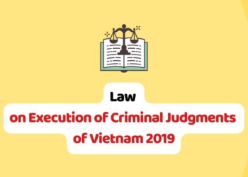 Law on Execution of Criminal Judgments of Vietnam 2019