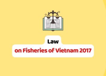 Law on Fisheries of Vietnam 2017