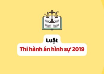 Luật Thi hành án hình sự 2019