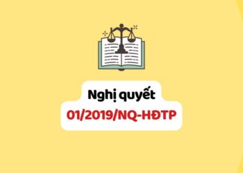 Nghị quyết 01/2019/NQ-HĐTP hướng dẫn áp dụng một số quy định của pháp luật về lãi, lãi suất, phạt vi phạm