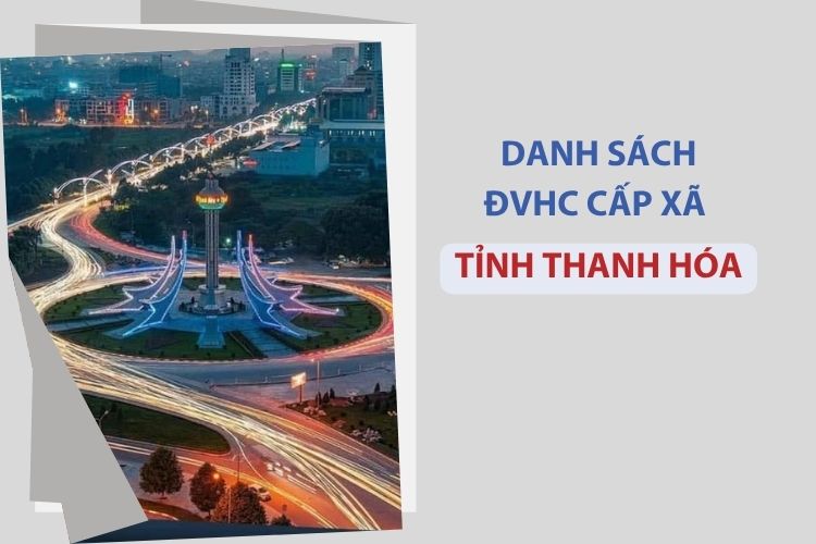 Tỉnh Thanh Hóa có bao nhiêu xã, phường? 1 Tỉnh Thanh Hóa có bao nhiêu xã, phường?