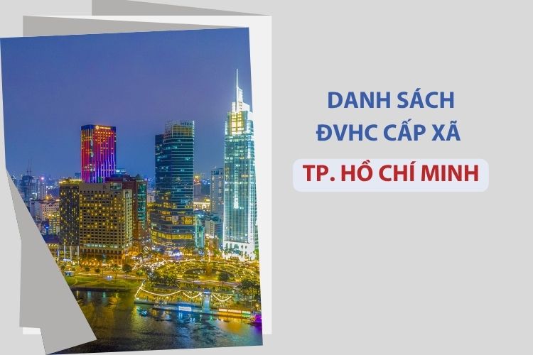 TP. Hồ Chí Minh có bao nhiêu xã, phường? 1 TP. Hồ Chí Minh có bao nhiêu xã, phường?