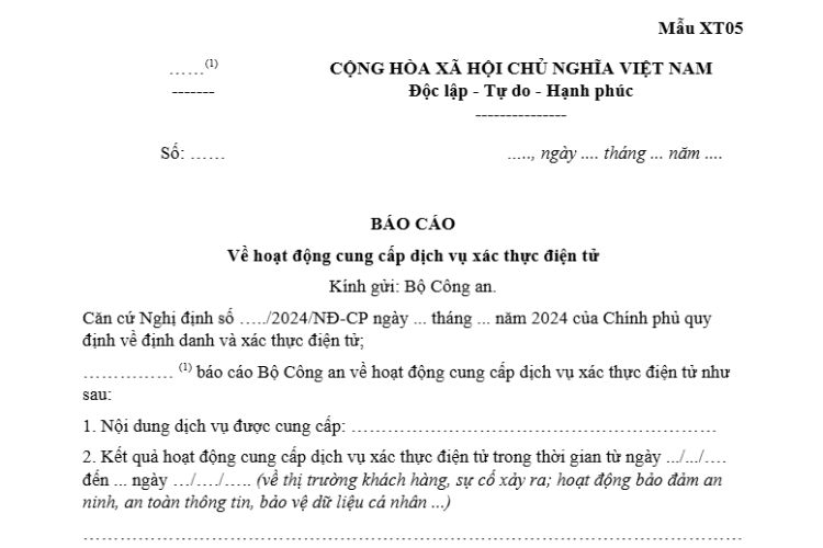 Báo cáo về hoạt động cung cấp dịch vụ xác thực điện tử (Mẫu XT05) 1 Báo cáo về hoạt động cung cấp dịch vụ xác thực điện tử (Mẫu XT05)