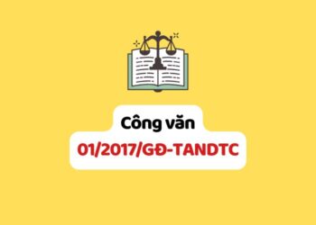 Công văn 01/2017/GĐ-TANDTC giải đáp vấn đề nghiệp vụ