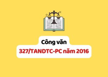 Công văn 327/TANDTC-PC năm 2016 viện dẫn các điều khoản có lợi cho người phạm tội của Bộ Luật hình sự năm 2015 trong bản án