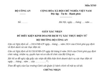 Giấy xác nhận đủ điều kiện kinh doanh dịch vụ xác thực điện tử (Mẫu XT03)