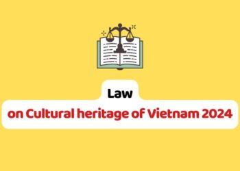 Law on Cultural heritage of Vietnam 2024