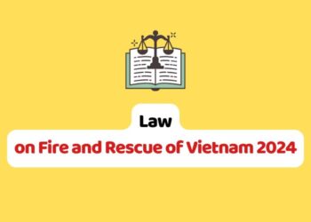 Law on Fire and Rescue of Vietnam 2024
