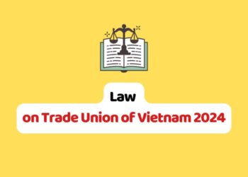 Law on Trade Union of Vietnam 2024