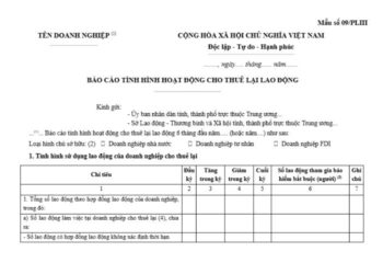 Mẫu Báo cáo tình hình hoạt động cho thuê lại lao động (Mẫu số 09/PLIII) 4 Mẫu Báo cáo tình hình hoạt động cho thuê lại lao động (Mẫu số 09/PLIII)