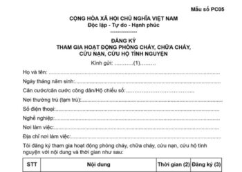 Mẫu Đăng ký tham gia hoạt động phòng cháy, chữa cháy, cứu nạn, cứu hộ tình nguyện