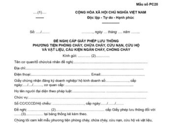 Mẫu Đề nghị cấp giấy phép lưu thông phương tiện phòng cháy, chữa cháy, cứu nạn, cứu hộ và vật liệu, cấu kiện ngăn cháy, chống cháy