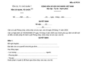 Mẫu Quyết định về việc huy động lực lượng, người, phương tiện, tài sản tham gia chữa cháy, cứu nạn, cứu hộ