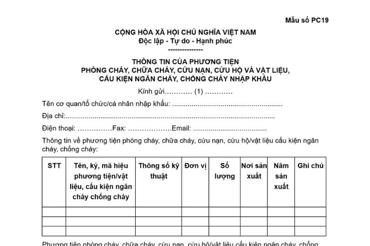 Mẫu Thông tin của phương tiện phòng cháy, chữa cháy, cứu nạn, cứu hộ và vật liệu, cấu kiện ngăn cháy, chống cháy nhập khẩu 1 Mẫu Thông tin của phương tiện phòng cháy, chữa cháy, cứu nạn, cứu hộ và vật liệu, cấu kiện ngăn cháy, chống cháy nhập khẩu
