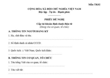 Phiếu đề nghị cấp tài khoản định danh điện tử (Mẫu TK02)